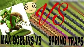Goblins vs spring traps clash of clan [private server]