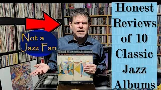 Honest Reviews of 10 Classic Jazz Reviews from a Non-Fan #vinylcommunity