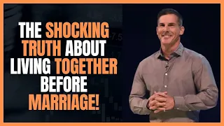 The SHOCKING TRUTH About Living Together Before MARRIAGE!