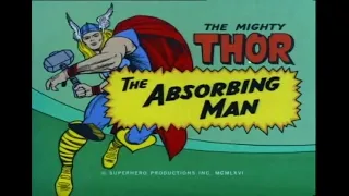 Marvel Superheroes 1966: Thor Episode 3 The Absorbing Man