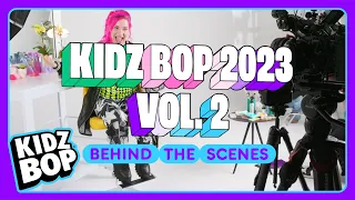 KIDZ BOP Kids - The Making of 'KIDZ BOP 2023 Vol. 2' (Behind The Scenes)