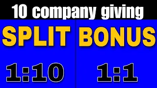 10 company giving bonus and dividend stocks split 😱😱🚨🚨🚨🚨🛑 25