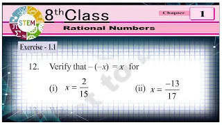 Verify that – (–x)  = x   for(i) 2/15 (ii)-13/17 in telugu