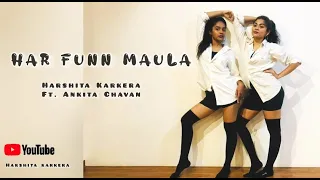 Har funn maula - Dance cover | Koi Jaane na| Aamir Khan|Elli A| Harshita X Ankita choreography