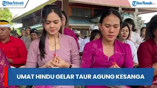 UMAT HINDU DI MANADO GELAR TAUR AGUNG KESANGA DI PURA JAGADHITA