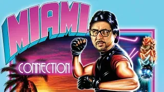 VIDEOBUCK #49 "MIAMI CONNECTION (1987)"