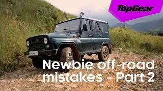 Newbie off-road mistakes - Part 2