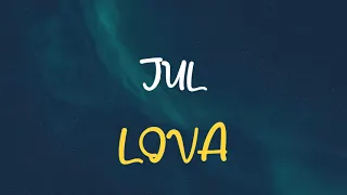 🎧 JUL - LOVA (SPEED UP & REVERB)