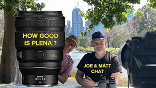 NIKON 135mm f/1.8 S Plena Q & A - One Week In REALWORLD | River Chat - Joe and Matt | Matt Irwin