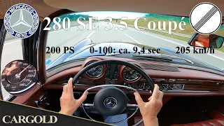 Mercedes 280 SE 3.5 Coupé, Autobahn High Speed Drive, No Speed Limit, Pure V8 Sound