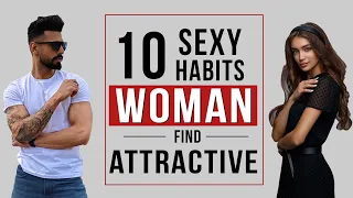10 MANLY HABITS TO ATTRACT WOMAN | How To Impress Girls | Abhinav Mahajan