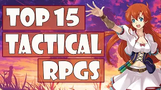 TOP 15 TACTICAL RPGS