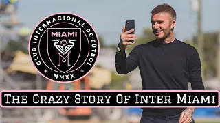 The Crazy Story of Inter Miami