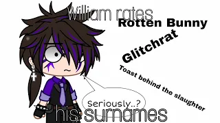 William rates his nicknames / My AU / FNAF / #aftonfamily