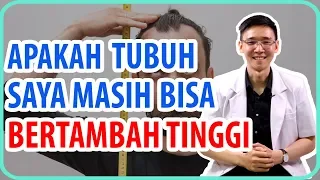 Apakah Tubuh Saya Masih Bisa Bertambah Tinggi ?