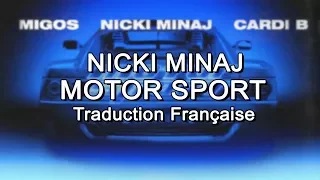 Nicki Minaj - Motor Sport [Traduction Française]