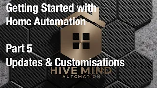 Getting Started with Home Assistant   Part 5   Customisations