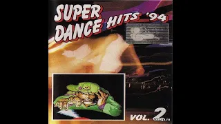 Super Dance Hits '94 Vol. 2