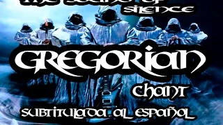 THE SOUND OF SILENCE GREGORIAN CHANT SUBTITULADA AL ESPAÑOL