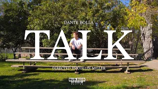 Dante Bolla - Talk (Official Music Video)