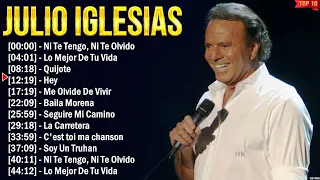 Julio Iglesias Grandes Éxitos - 10 Canciones Mas Escuchadas