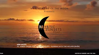 Mystic Sunsets Chart | Hosted by Breeze and The Sun | March 17 2024