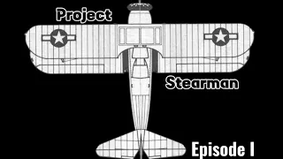 Project STEARMAN: Episode I