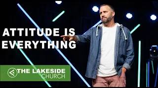 Attitude Is Everything | It's Not Over (Part 2)