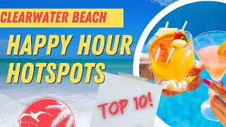 Where to Find The BEST Deals - Clearwater Beach Happy Hour Hotspots