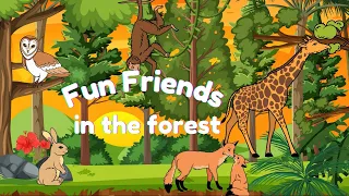 Fun Friends in the forest