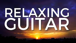 The Most Relaxing Instrumental Worship Guitar Songs | 1 Hour (NO ADS)