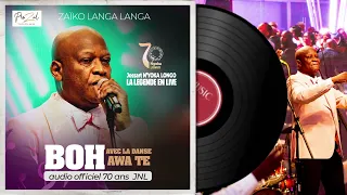 Zaïko Langa Langa - Boh! [Live 70 ans JNL] (Audio)