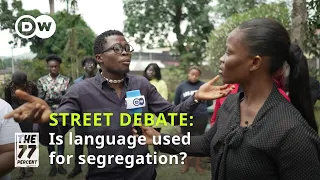 Street Debate: Is language used to segregate Cameroonians?