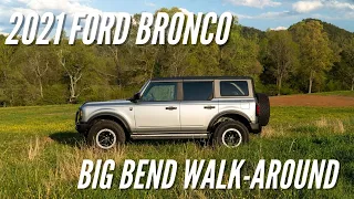 2021 Ford Bronco Big Bend Walk-Around | Bronco Nation