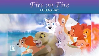 "Fire on Fire" - Angel & Friends (COLLAB PART)