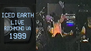 Iced Earth Live in Richmond VA June 4 1999 FULL CONCERT