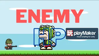 Enemy Hp Tutorial in Playmaker for Unity