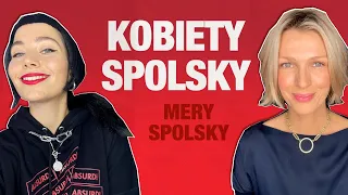 Kim są kobiety Spolsky? Mery Spolsky W MOIM STYLU | Magda Mołek