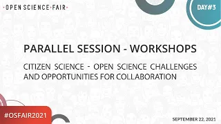 Citizen Science - open science challenges and opportunities for collaboration