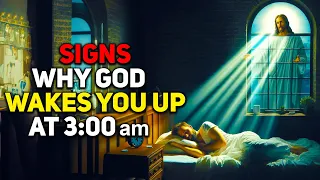 SIGNS WHY GOD WAKES YOU UP AT 3am IN THE MORNING (Christian Motivation)