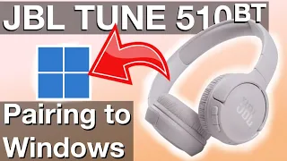 Pairing JBL TUNE510BT to WINDOWS laptop (How to instructions)