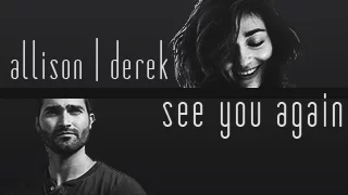 Derek Hale & Allison Argent | See You Again