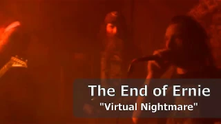 25-05-2018, The End of Ernie - "Virtual nightmare"
