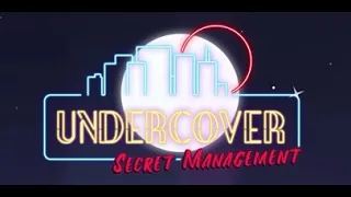 Undercover: Secret Management: Cutscenes (English)