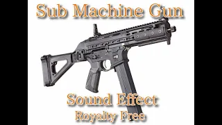 Sub Machine Gun Sound Effect 03/サブマシンガン 銃声 リロード 効果音 03 MP7系/उप मशीन गन ध्वनि प्रभाव