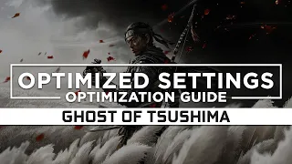 Ghost of Tsushima Director's Cut — Optimized PC Settings for Best Performance