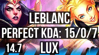 LEBLANC vs LUX (MID) | 15/0/7, Legendary, 400+ games | EUW Master | 14.7