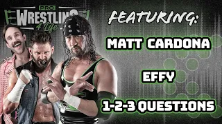 PW4L #12: Matt Cardona & Effy I Pro Wrestling 4 Life with Sean "X-Pac" Waltman