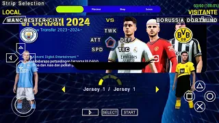 eFootball PES 2024 PPSSPP Android New Update Kits & Full Transfers 2023/24 Real Faces Camera PS5