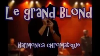 Sirba - Le grand blond - Harmonica chromatique